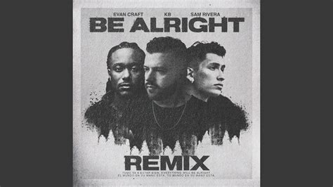 Be Alright Remix Youtube Music