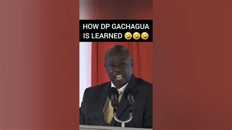 🤣how Dp Gachagua Is Learned Shorts Gachagua Raila Ruto Uhuru