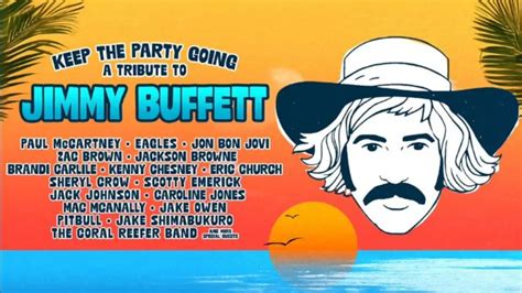 Keep The Party Going Tribute Concert Honors Jimmy Buffett S Legacy