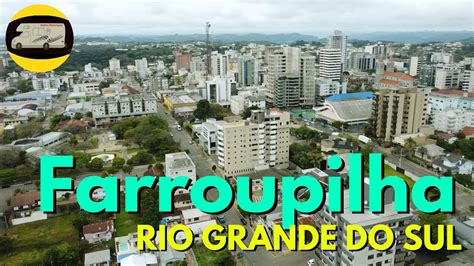 Farroupilha Rs Melhor Cidade Do Rio Grande Do Sul Rs O Galileu