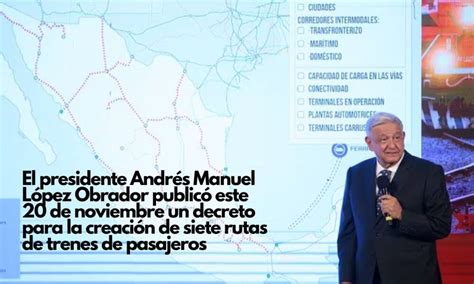 AMLO publica decreto para crear más trenes de pasajeros Estas son las