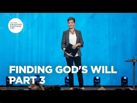 Finding God S Will Pt 3 Joyce Meyer Enjoying Everyday Life Teaching