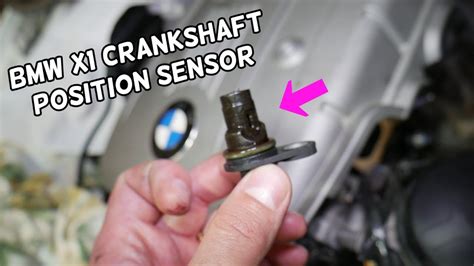 BMW X1 E84 CRANKSHAFT POSITION SENSOR REPLACEMENT LOCATION EXPLAINED