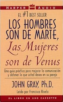 Los Hombres Son De Marte Las Mujeres Son De Venus Amazon Es John