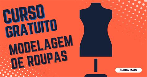 Curso Gratuito De Modelagem De Roupas Vagas