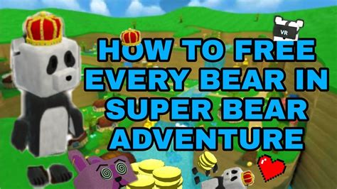 Super Bear Adventure How To Free Every Bear Youtube