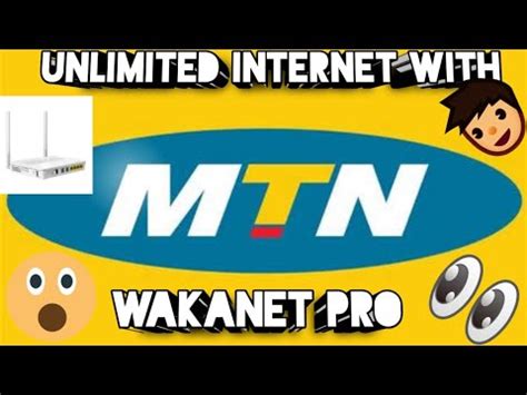 Unlimited Super Fast Internet With The Mtn Wakanet Pro Service How To