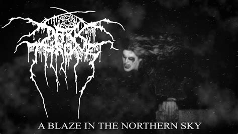 Darkthrone A Blaze In The Northern Sky Обзор Первый официальный