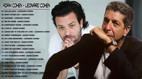 Adam Cohen Leonard Cohen Greatest Hits Ii Best Songs Of Adam Cohen Leonard Cohen Youtube