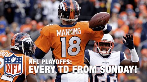 Every Touchdown From The 2015 Nfl Playoffs Nfl Highlights Youtube