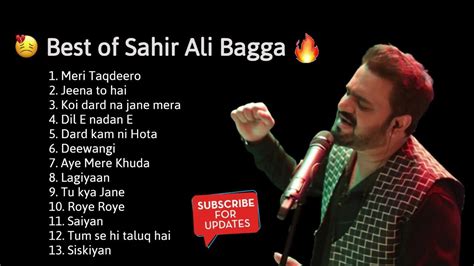 Best Of Sahir Ali Bagga All Romantic Songs New Hindi Sad Songs