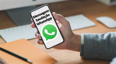 Mensagem De Sauda O Para Clientes Whatsapp Exemplos De Texto Prontos