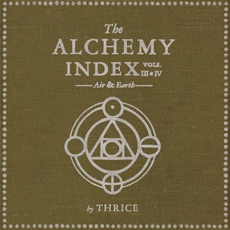 Thrice The Alchemy Index Vols 3 And 4 Air And Earth Lyrics And