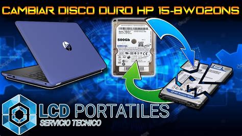 C Mo Cambiar El Disco Duro Da Ado De Tu Hp Bw Ns An Lisis De