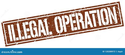 Illegal Operation Stamp Stock Vector Illustration Of Badge 120288972