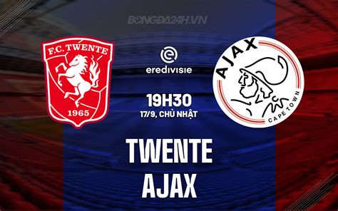 Nh N Nh B Ng Twente Vs Ajax V Qg H Lan