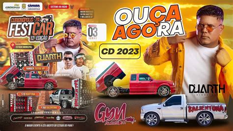 CD 12ª CURIONOPOLIS FEST CAR 2023 DJ DUARTH INIGUALAVEL Gyn Auto Som