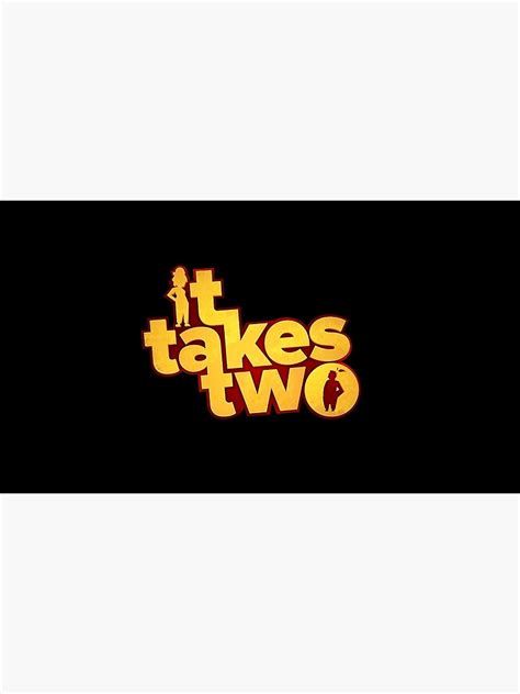 "It takes two game logo" Poster by CurtisTDesigns | Redbubble