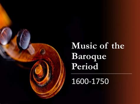 Music 9 Lesson 3 Music Of The Baroque Period