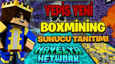 YEPİSYENİ BoxMining Sunucusu Navelya Minecraft Sunucu Tanıtımı