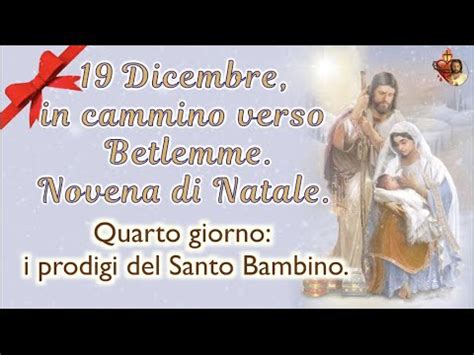 Dicembre In Cammino Verso Betlemme Novena Di Natale Quarto Giorno