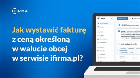 Jak wystawić fakturę z ceną w walucie obcej w IFIRMA Praktyczna