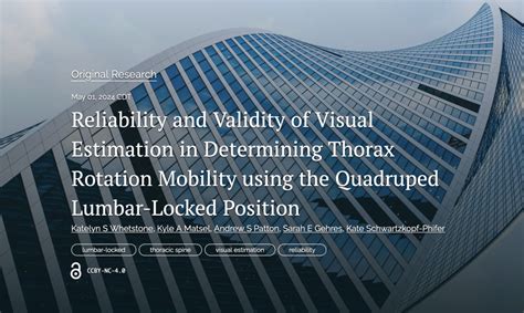 Reliability And Validity Of Visual Estimation In Determining Thorax Rotation Mobility Using The