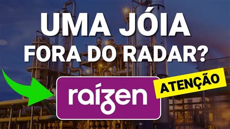 RAIZEN PRONTA Para DECOLAR RESULTADOS FORTES RAIZ4 DIVIDENDOS E