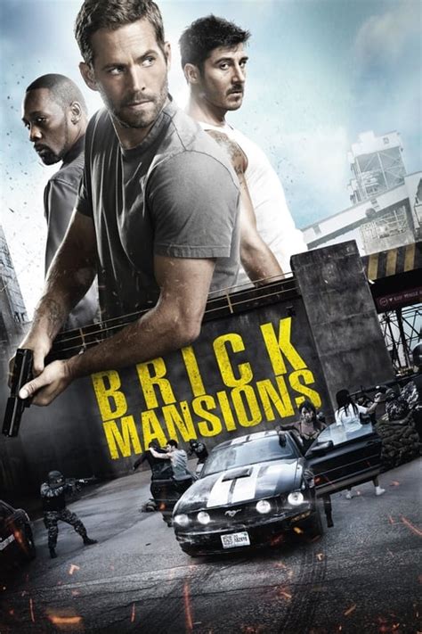 Brick Mansions (2014) - Cast & Crew — The Movie Database (TMDB)