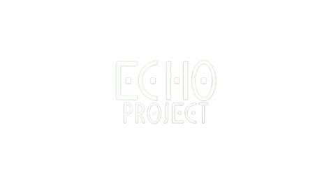 Discuss Everything About Echo Project вики Fandom