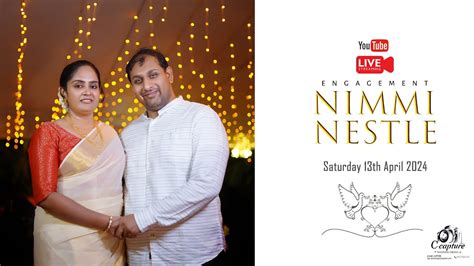 Nimmi Newtle Betrothal Live Streaming Youtube