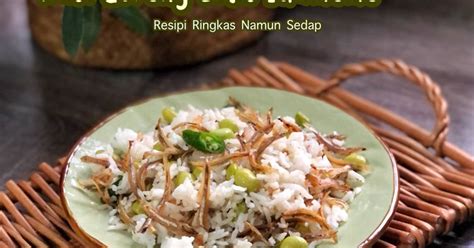 Resipi Nasi Goreng Bilis Edameme Oleh Salina Jalaludin Cookpad