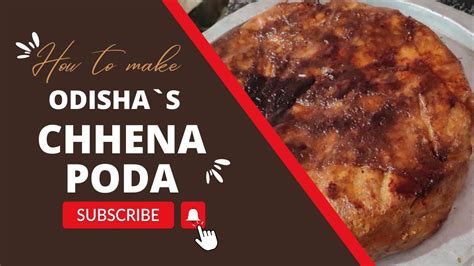 Odisha`s Famous Chena Poda Youtube