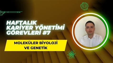 Molek Ler Biyoloji Ve Genetik B L M Ne Y Nelik Haftal K Kariyer