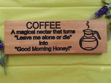 Coffee Quote Plaque Custom Engraved Wooden Sign Quote Plaques