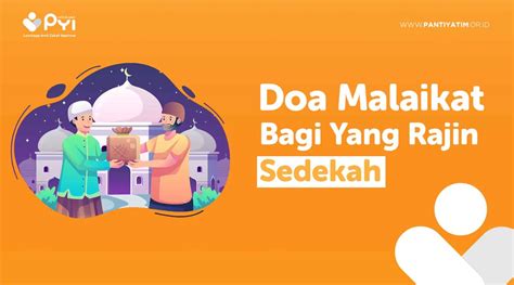 Doa Malaikat Bagi Yang Rajin Sedekah Panti Yatim Indonesia