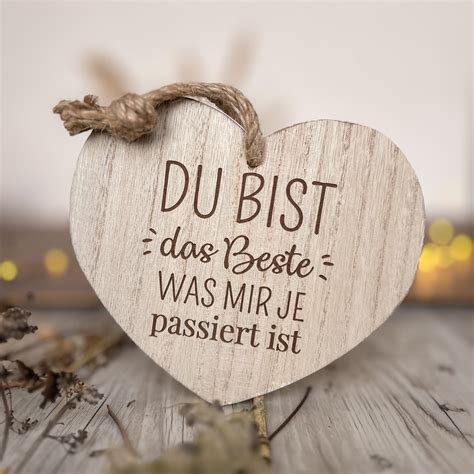 Deko Herz Du Bist Das Beste Was Mir Je Spruchreif Geschenke De