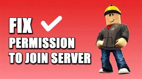 How To Fix You Dont Have Permission To Join Private Server Roblox