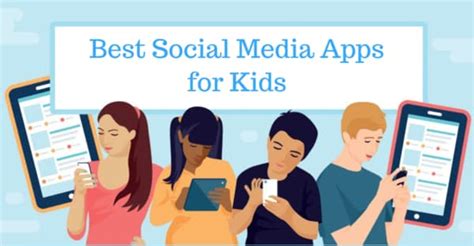 The Ultimate Social Media Apps For Kids Nurturing Safe Online