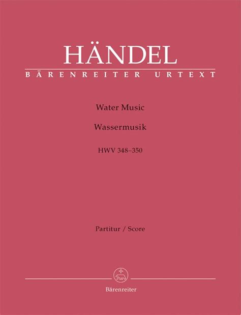 Handel Gf Water Music Hwv Urtext Node Nodehuset Dk