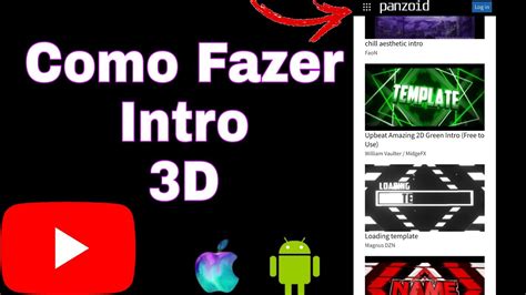 Como Fazer Intro Pelo Celular D O Melhor Aplicativo Para Criar E