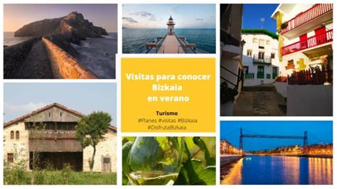 Visitas Para Conocer Bizkaia Este Verano