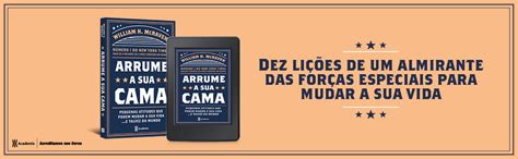 Arrume A Sua Cama Pequenas Coisas Que Podem Mudar A Sua Vida E