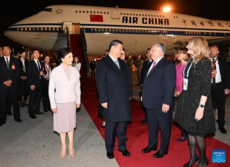 Xi Arrives In Budapest For State Visit To Hungary All China Women S