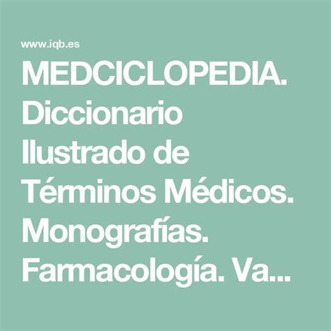 MEDCICLOPEDIA Diccionario Ilustrado de Términos Médicos Monografías