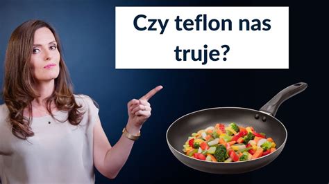 Czym Jest Teflonowa Grypa Czy Teflon Jest Toksyczny YouTube