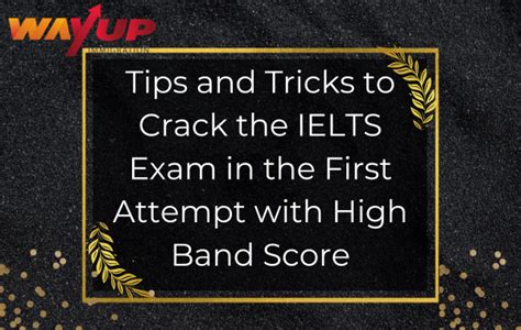 Tips And Tricks To Crack The IELTS Exam In The First Attempt With High