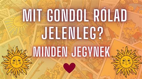 MIT GONDOL RÓLAD MOST tarot a kiszemelted gondolatairól Gondol