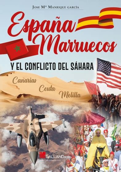 Libro Espa A Marruecos Y El Conflicto Del S Hara