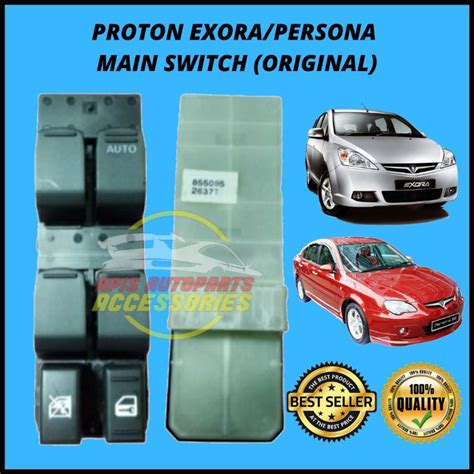 ORIGINAL POWER WINDOW MAIN SWITCH PROTON PERSONA EXORA Shopee Malaysia